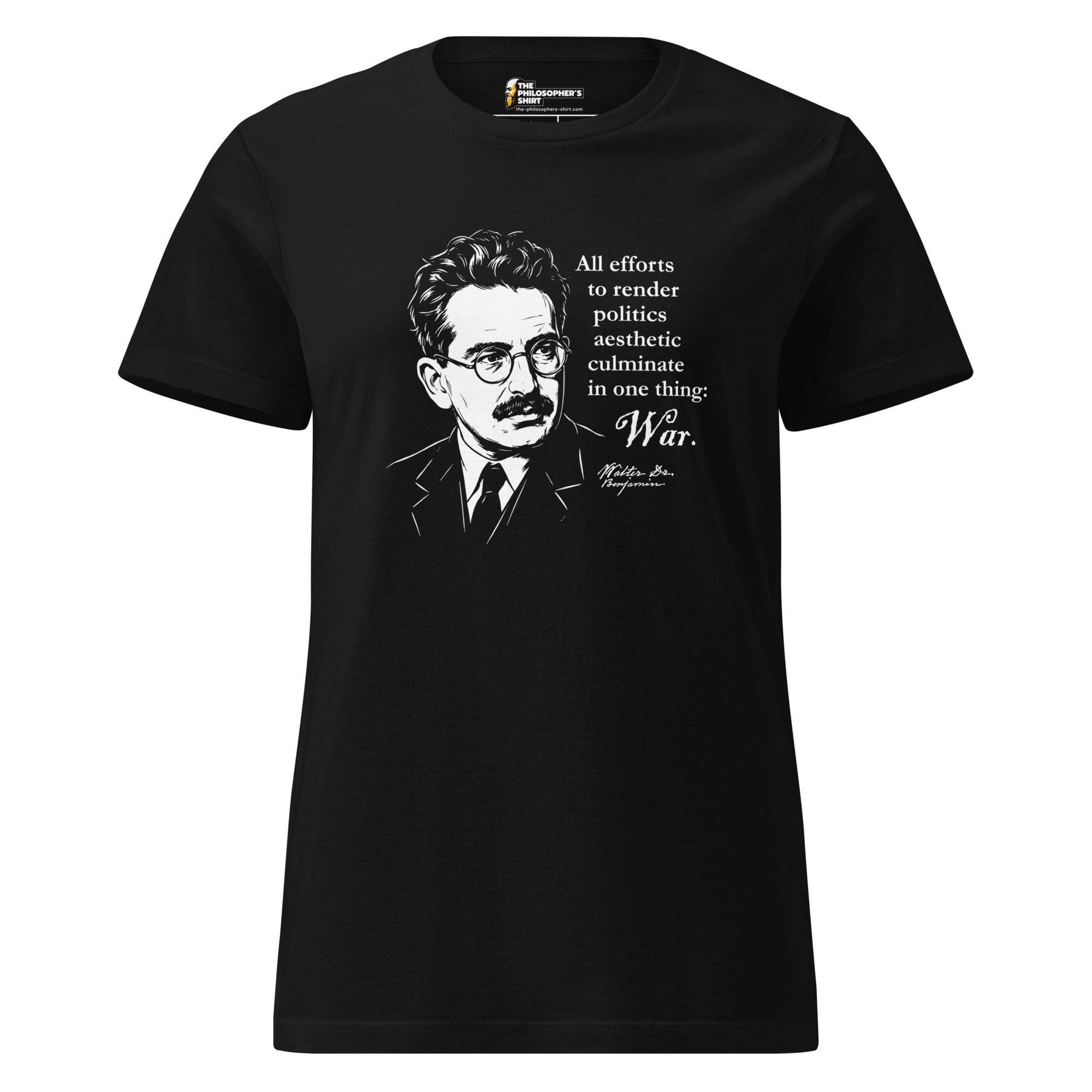 Walter Benjamin Quote - Women’s T-shirt - The Philosopher's Shirt