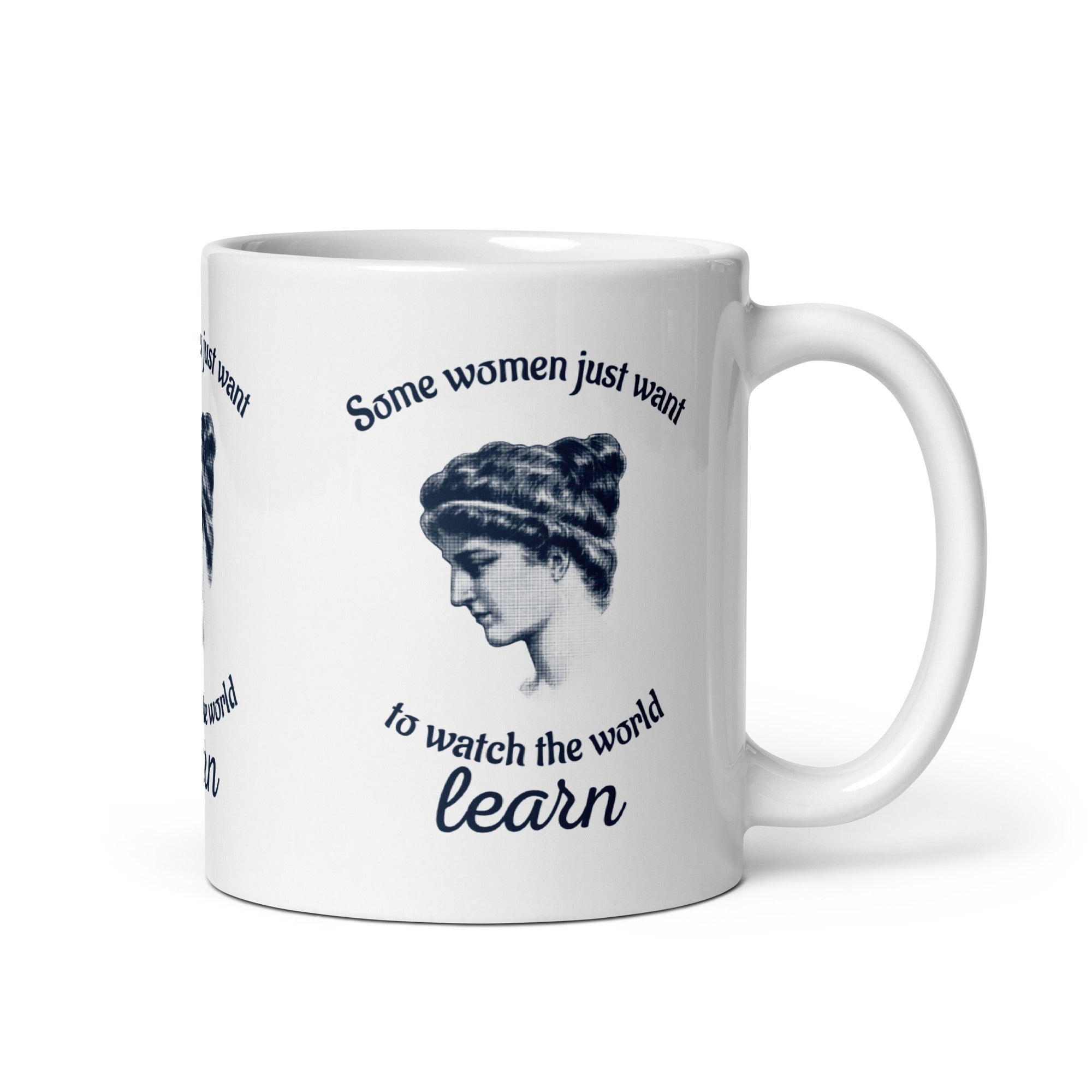 Hypatia - Some Women Just Want to Watch The World Learn - Mug - The Philosopher's Shirt