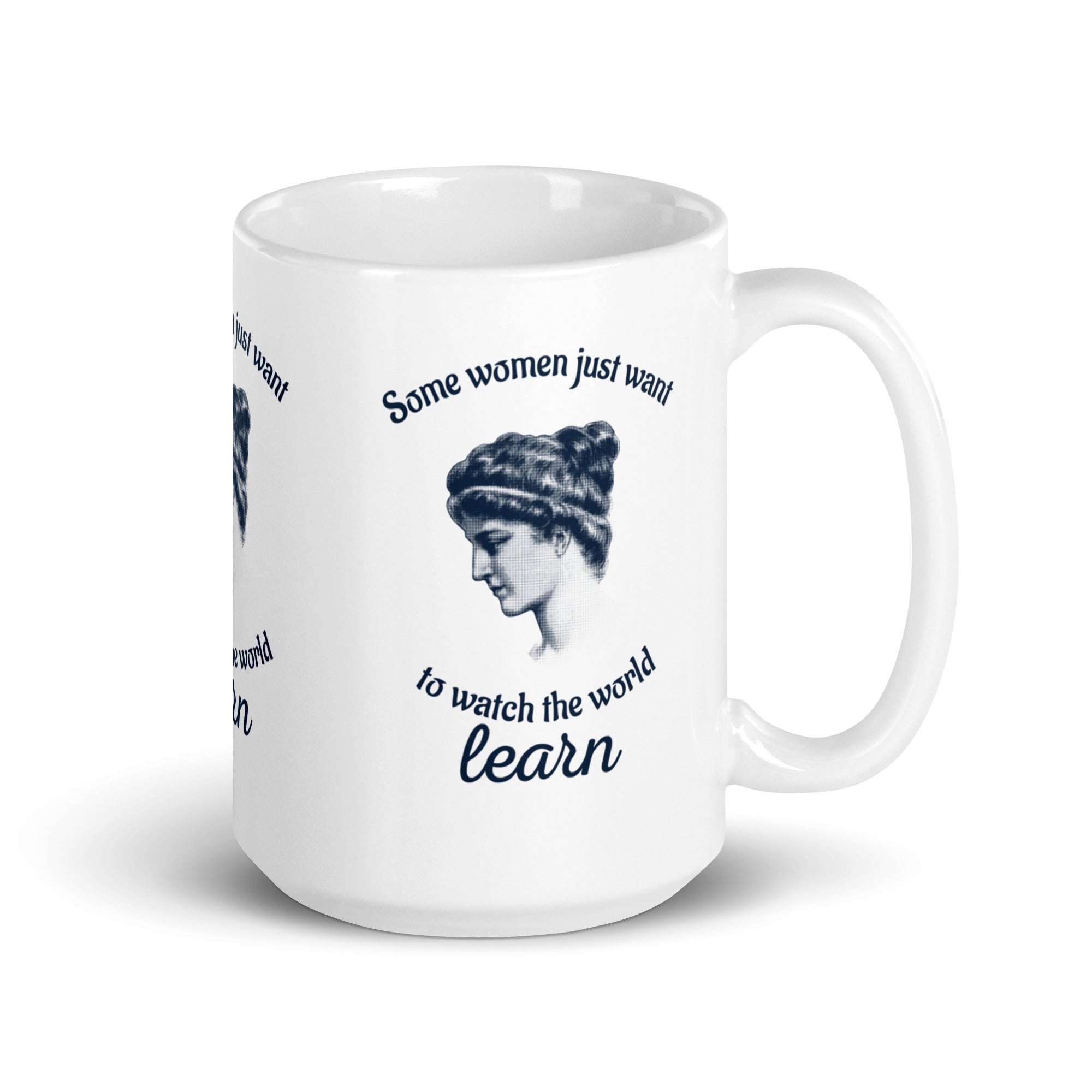 Hypatia - Some Women Just Want to Watch The World Learn - Mug - The Philosopher's Shirt