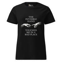 The invisible hand touched me in a bad place - Women’s T-shirt - Black / S