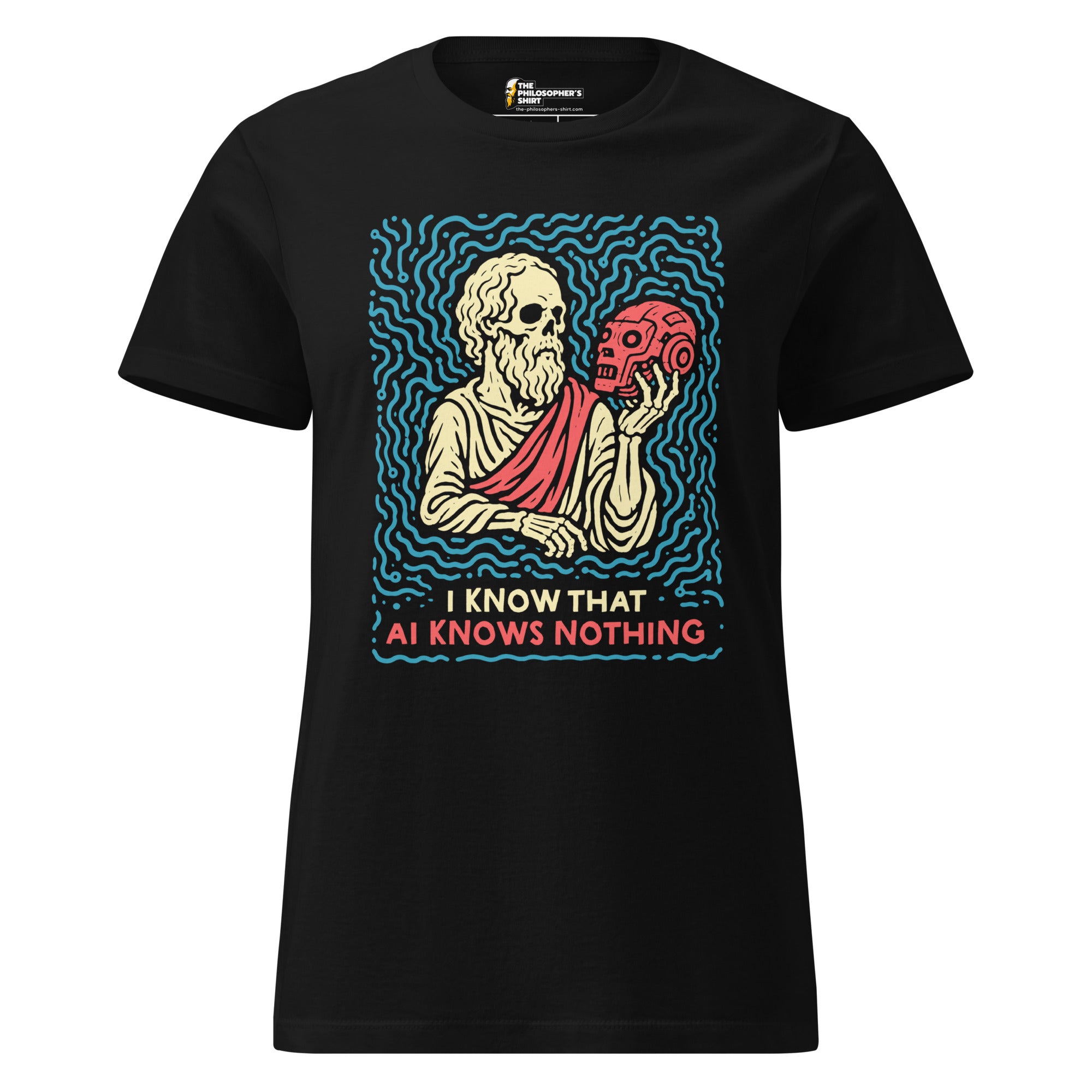 I know that AI knows nothing - Women’s T-shirt - The Philosopher's Shirt